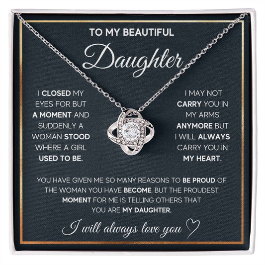 To My Daughter - I Will Always Carry You in My Heart - Love Knot Necklace