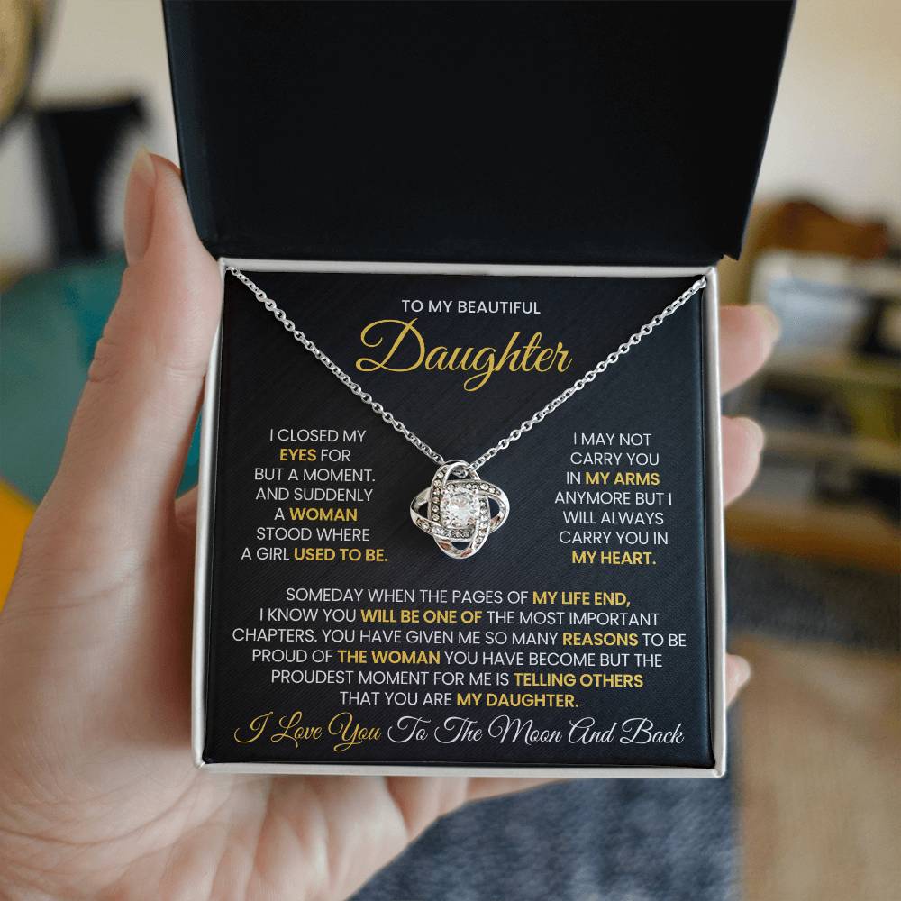 To My Beautiful Daughter- I Love You to The Moon and Back - Love Knot Necklace