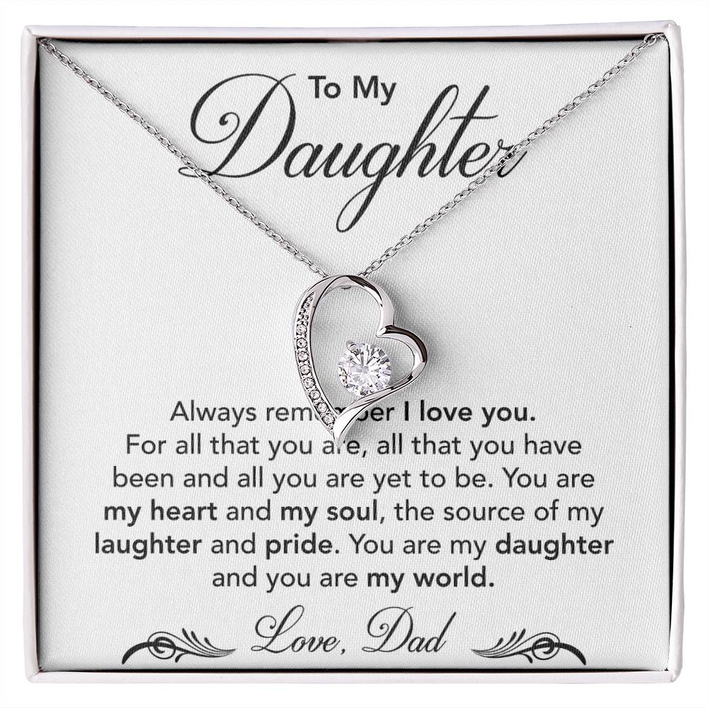 To My Beautiful Daughter - You Are My World - Forever Love Necklace