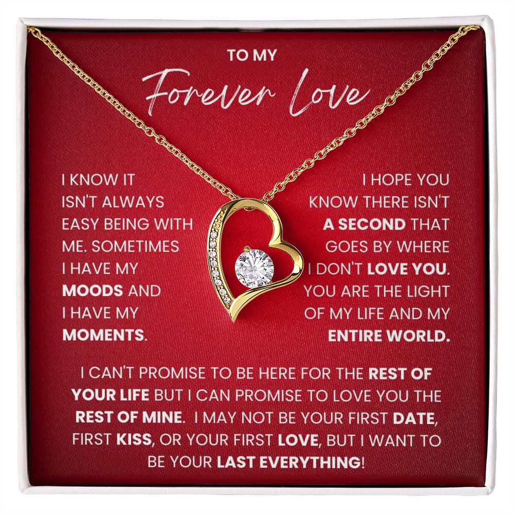 To My Forever Love - Forever Love Necklace-I Want to Be Your Last Everything