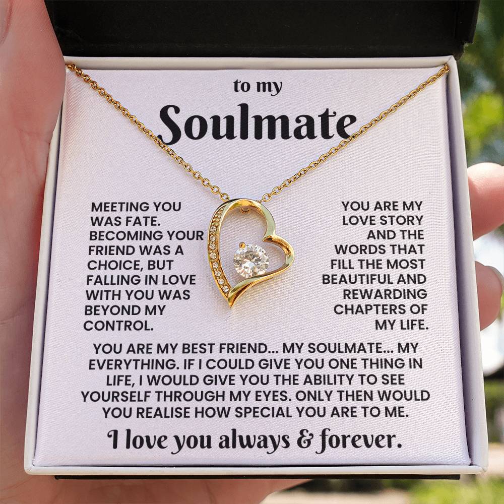 To My Soulmate - The Day I Met You, My Life Changed - Forever Love Necklace